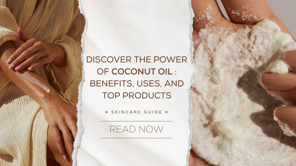 Discover the Power of Coconut Oil: Benefits, Uses, and Top Products