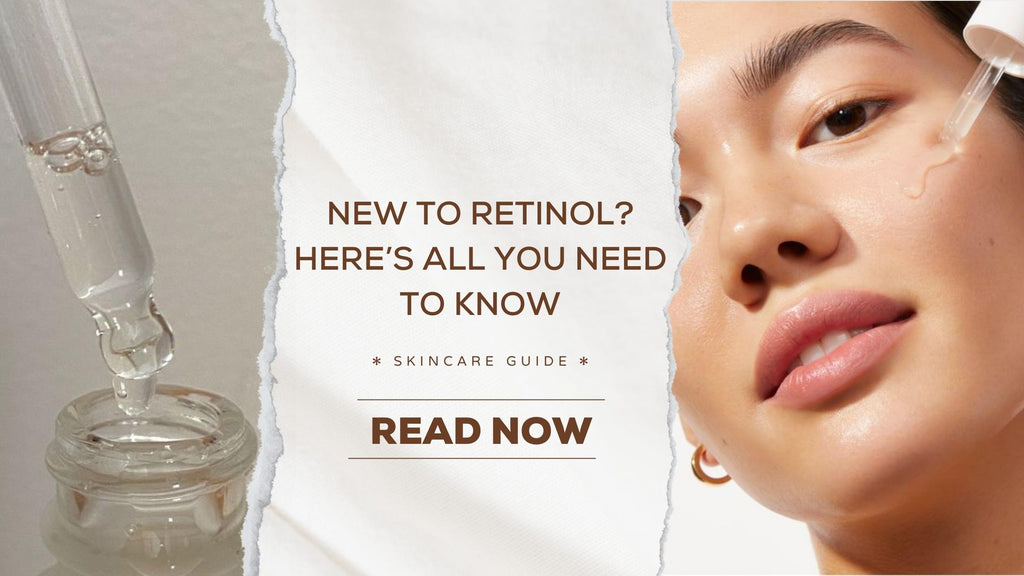 New to Retinol? Here’s All You Need to Know