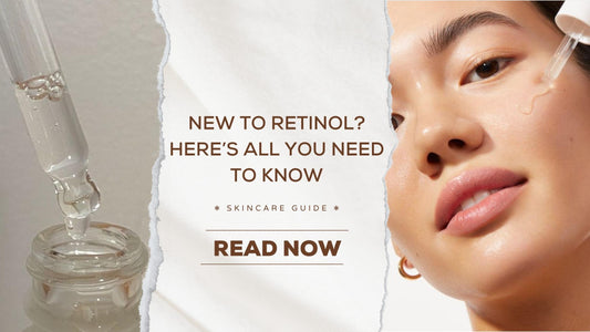 New to Retinol? Here’s All You Need to Know