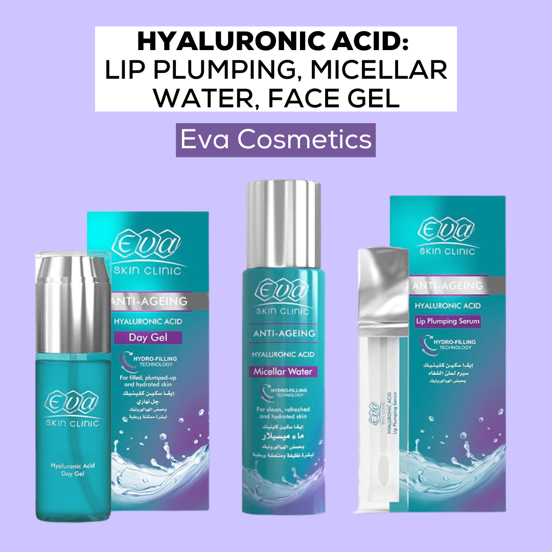 Eva Hyaluronic Acid Collection (Face Gel, Lip Plumping Serum, Micellar