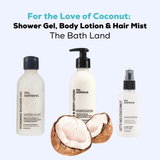 For the Love of Coconut: Shower Gel, Body Lotion & Hair Mist